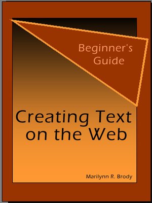 cover image of Creating Text on the Web: A Beginner's Guide